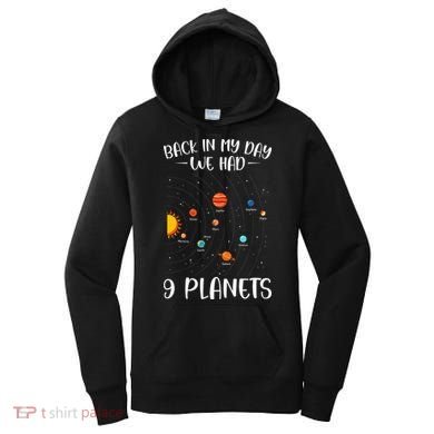 Back In My Day We Had 9 Planets Solar System Astronomy Women's Hoodie