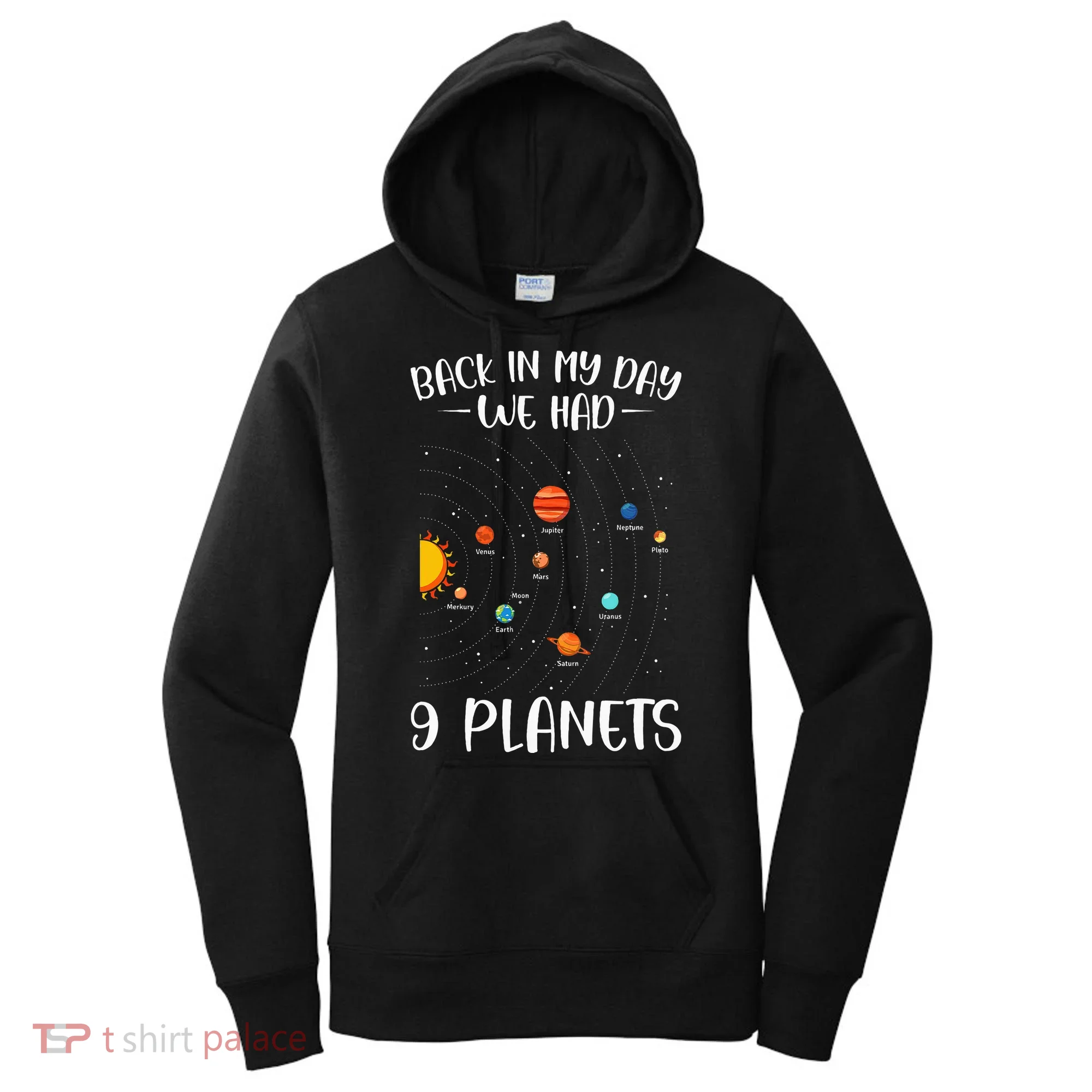 Back In My Day We Had 9 Planets Solar System Astronomy Women's Hoodie