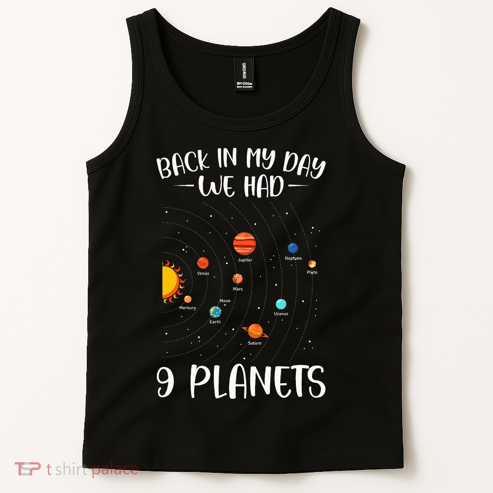 Back In My Day We Had 9 Planets Solar System Astronomy Tank Top