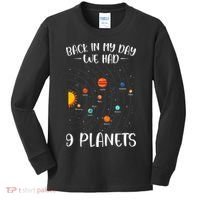 Back In My Day We Had 9 Planets Solar System Astronomy Kids Long Sleeve Shirt thumb 0