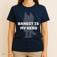 Bandit Is My Hero Funny Show Dad Blue Heeler Dog T-Shirt thumb 4