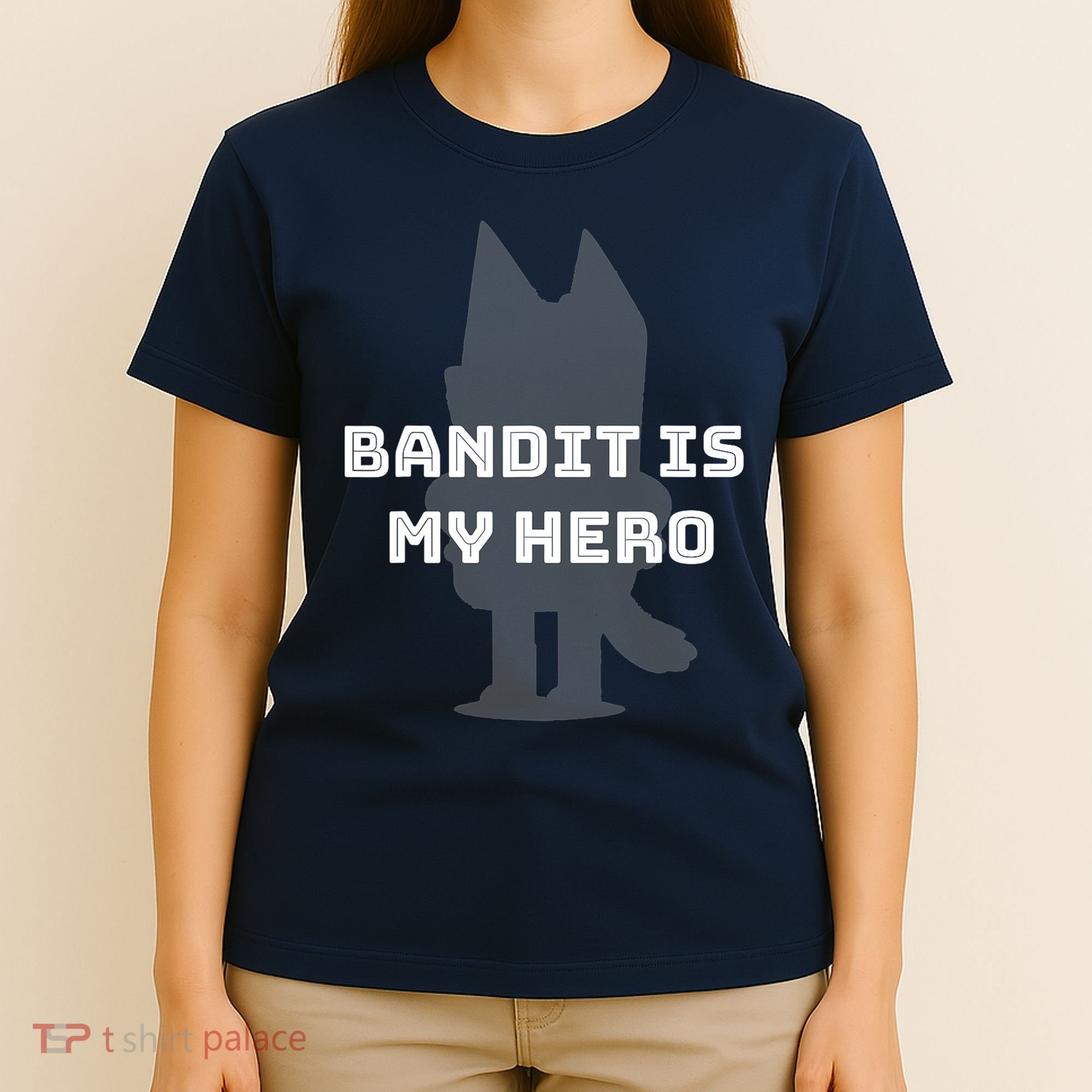 Bandit Is My Hero Funny Show Dad Blue Heeler Dog T-Shirt