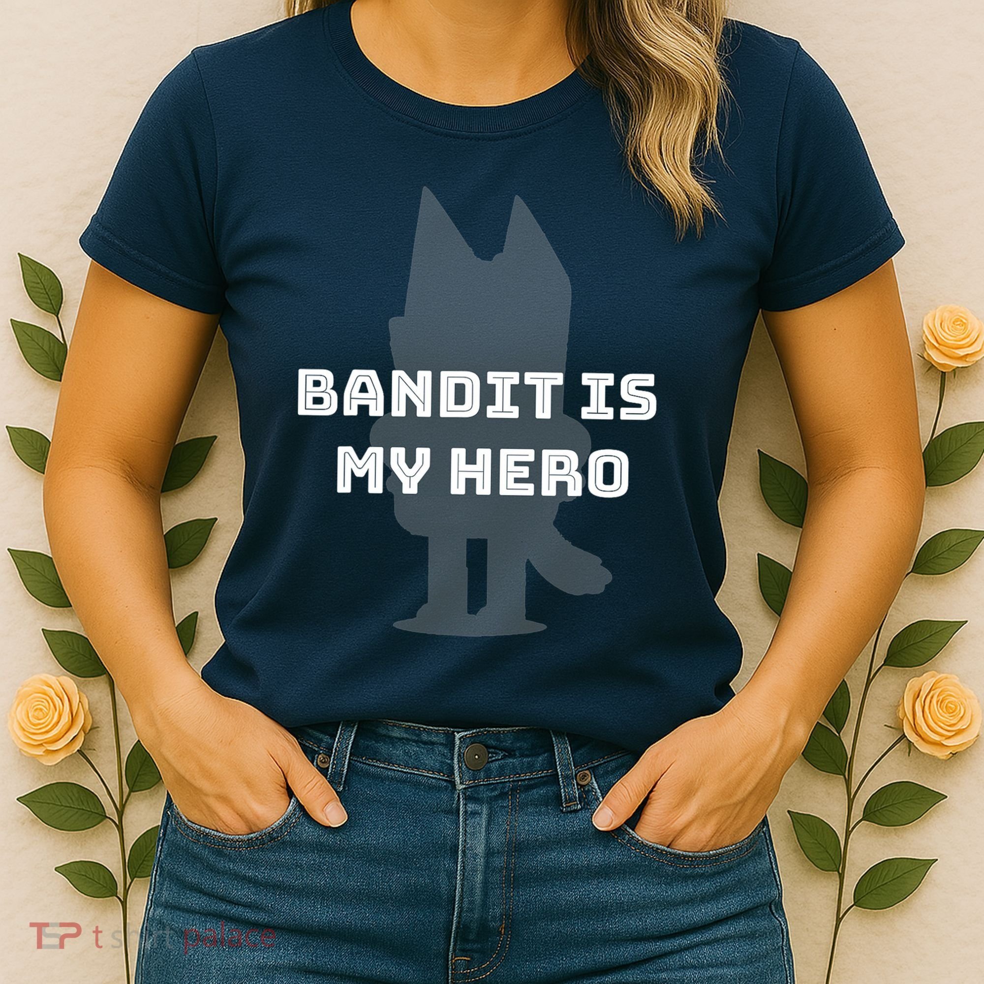 Bandit Is My Hero Funny Show Dad Blue Heeler Dog Women's T-Shirt