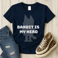 Bandit Is My Hero Funny Show Dad Blue Heeler Dog Women's T-Shirt thumb 3
