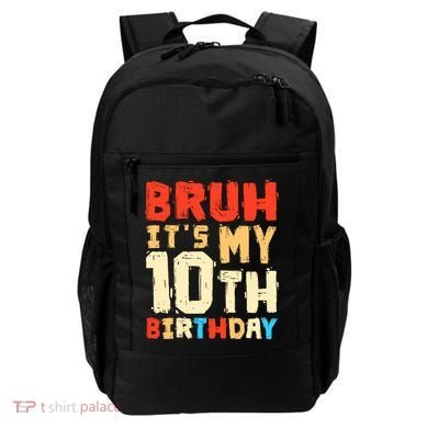 Bruh ItS My 10th Birthday Backpack