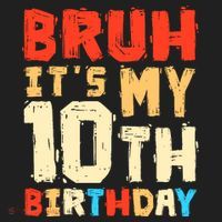Bruh ItS My 10th Birthday Beanie thumb 2