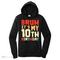 Bruh ItS My 10th Birthday Women's Hoodie thumb 0
