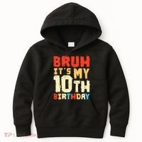 Bruh ItS My 10th Birthday Kids Hoodie thumb 0