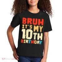 Bruh ItS My 10th Birthday Kids T-Shirt thumb 2