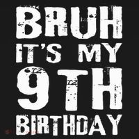 Bruh It's My 9th Birthday 9 Year Old  Doggie Tank thumb 4