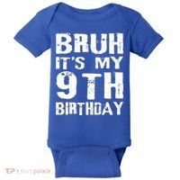 Bruh It's My 9th Birthday 9 Year Old  Baby Bodysuit thumb 0