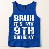 Bruh It's My 9th Birthday 9 Year Old  Tank Top thumb 2