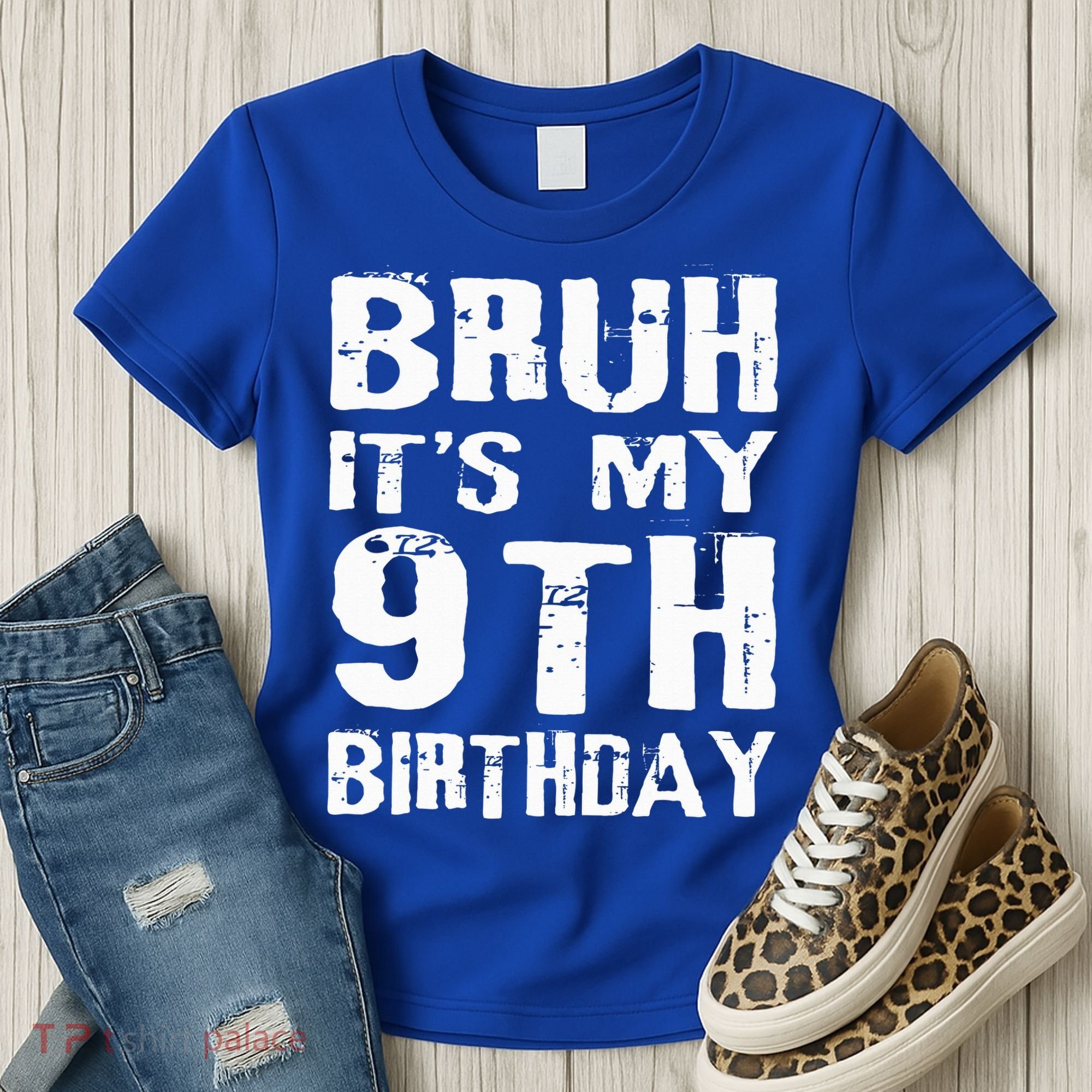 Bruh It's My 9th Birthday 9 Year Old  Women's T-Shirt