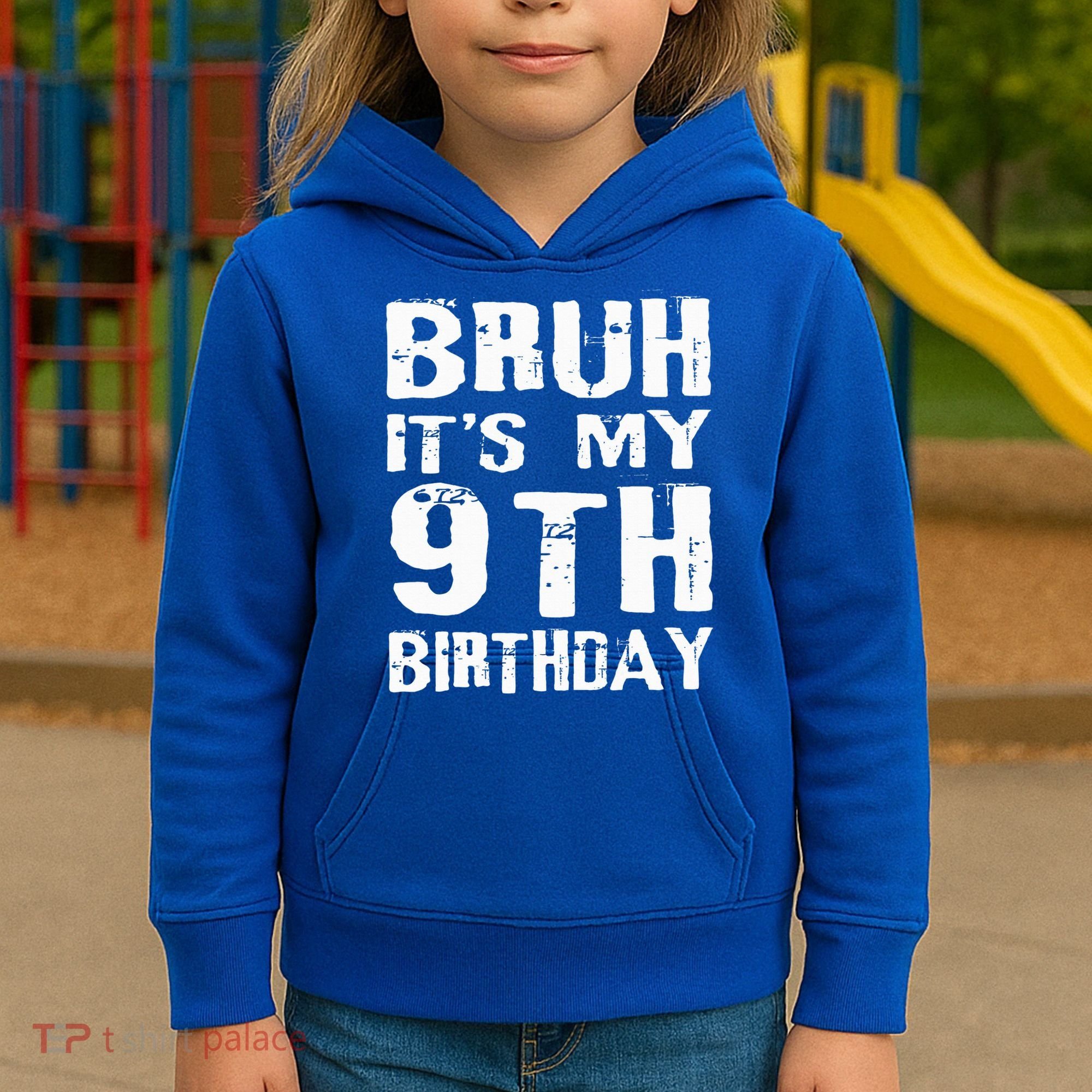 Bruh It's My 9th Birthday 9 Year Old  Kids Hoodie