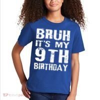 Bruh It's My 9th Birthday 9 Year Old  Kids T-Shirt thumb 2