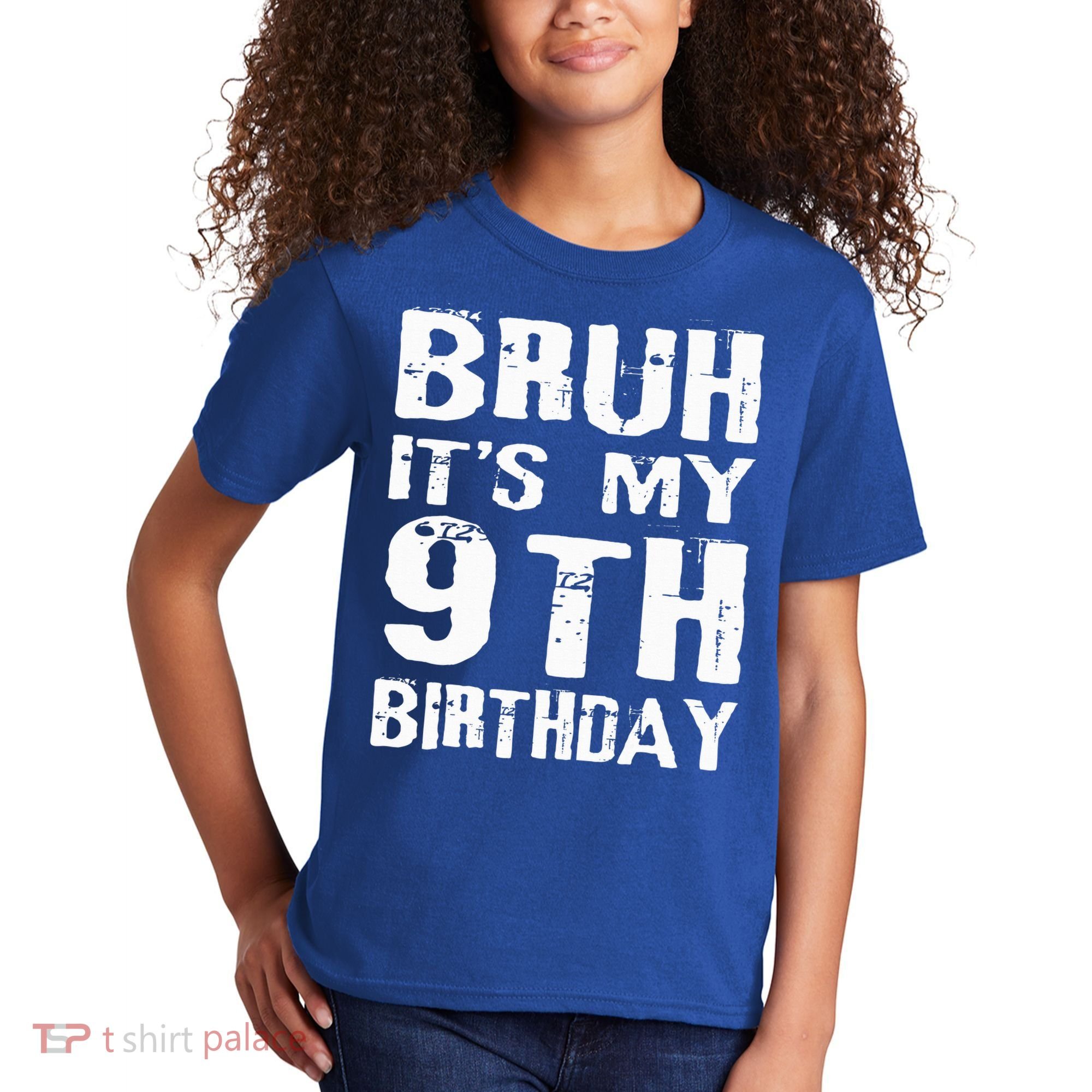 Bruh It's My 9th Birthday 9 Year Old  Kids T-Shirt