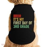Bruh ItS My First Day Of 3rd Grade Funny Back To School Doggie Tank thumb 0