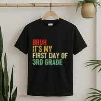 Bruh ItS My First Day Of 3rd Grade Funny Back To School T-Shirt thumb 2