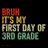 Bruh ItS My First Day Of 3rd Grade Funny Back To School Coffee Mug thumb 5