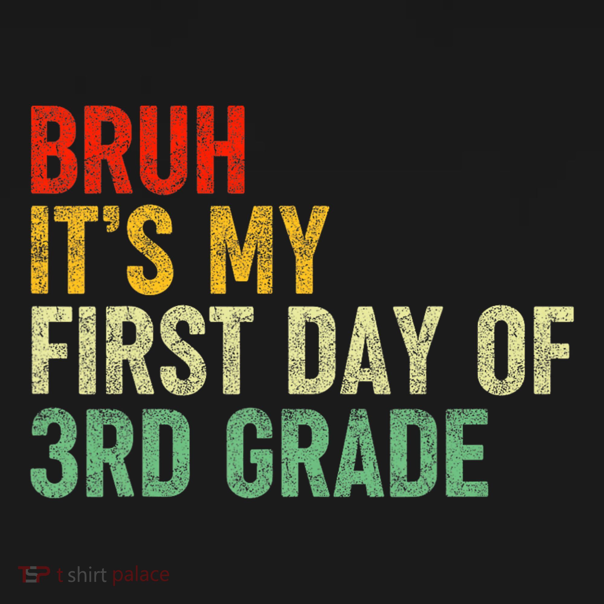 Bruh ItS My First Day Of 3rd Grade Funny Back To School Women's Hoodie