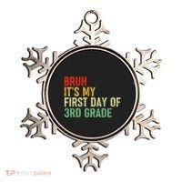 Bruh ItS My First Day Of 3rd Grade Funny Back To School Ornament thumb 0