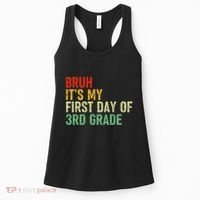 Bruh ItS My First Day Of 3rd Grade Funny Back To School Women's Tank Top thumb 0