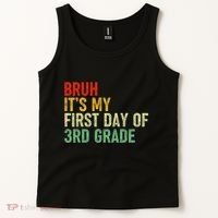 Bruh ItS My First Day Of 3rd Grade Funny Back To School Tank Top thumb 2