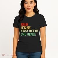 Bruh ItS My First Day Of 3rd Grade Funny Back To School Women's T-Shirt thumb 4
