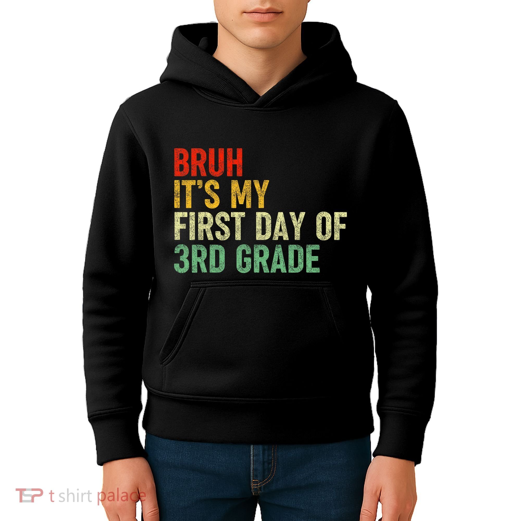 Bruh ItS My First Day Of 3rd Grade Funny Back To School Kids Hoodie