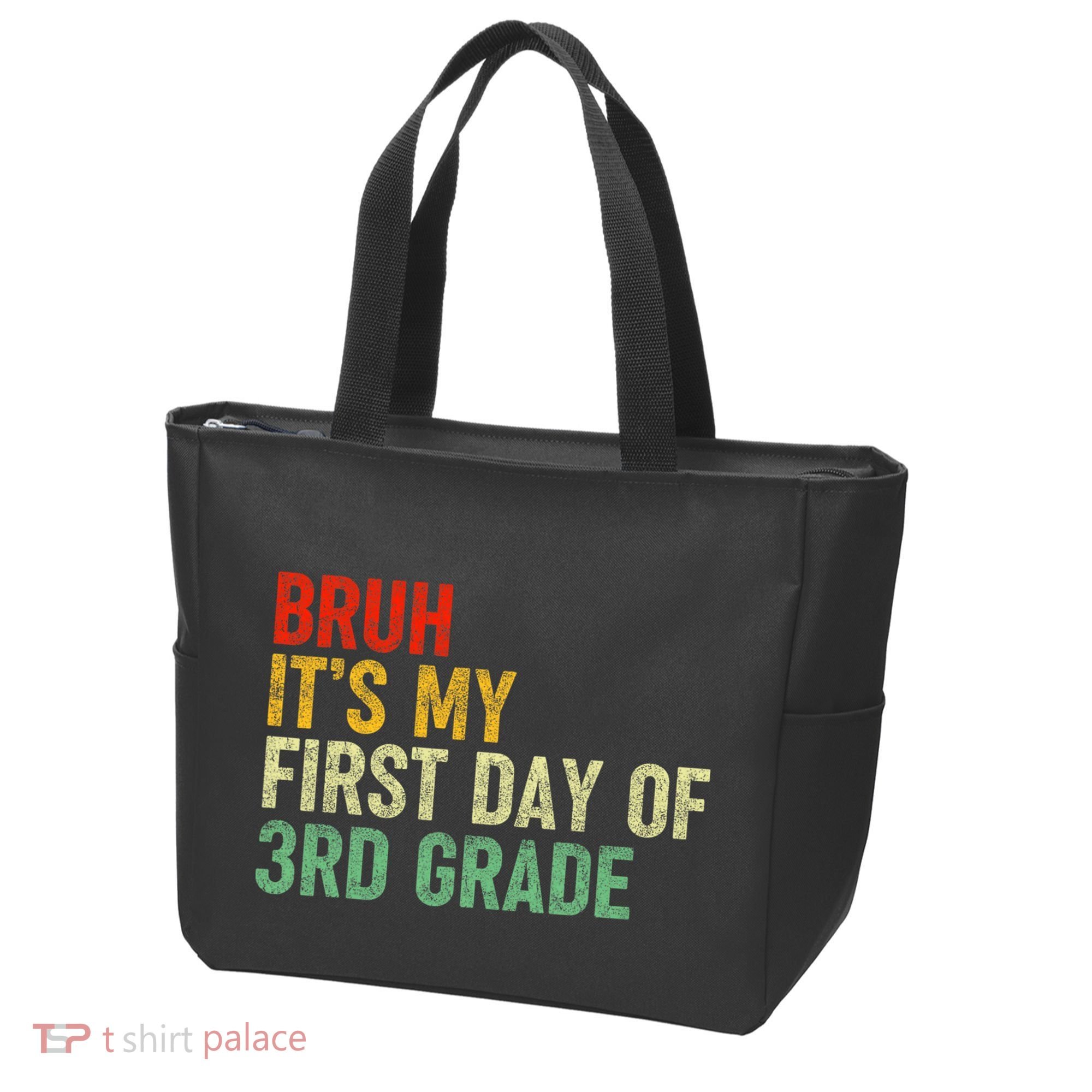 Bruh ItS My First Day Of 3rd Grade Funny Back To School Tote Bag