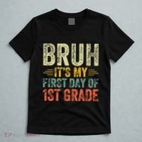 Bruh Its My First Day Of 1st Grade Teacher Back To School T-Shirt thumb 5