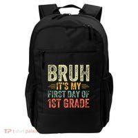 Bruh Its My First Day Of 1st Grade Teacher Back To School Backpack thumb 0