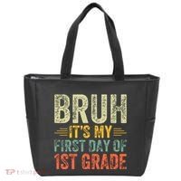 Bruh Its My First Day Of 1st Grade Teacher Back To School Tote Bag thumb 0