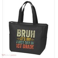 Bruh Its My First Day Of 1st Grade Teacher Back To School Tote Bag thumb 3
