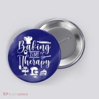 Baking Is My Therapy For Baking Lover Baker And Muffin Fans Gift Button thumb 0