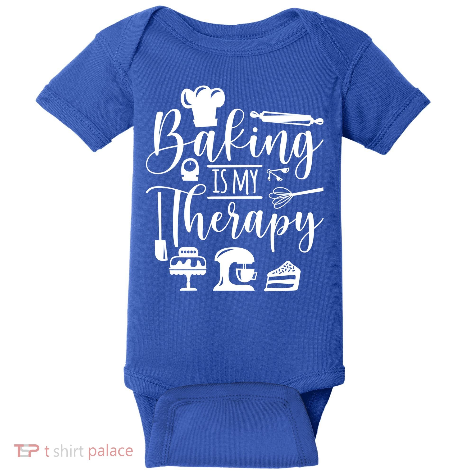 Baking Is My Therapy For Baking Lover Baker And Muffin Fans Gift Baby Bodysuit