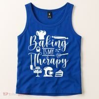 Baking Is My Therapy For Baking Lover Baker And Muffin Fans Gift Tank Top thumb 2