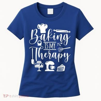 Baking Is My Therapy For Baking Lover Baker And Muffin Fans Gift Women's T-Shirt