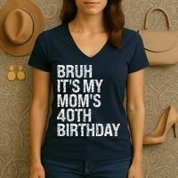 Bruh ItS My Queen MomS 40th Birthday Omg Crown Happy Funny Women's V-Neck T-Shirt thumb 3
