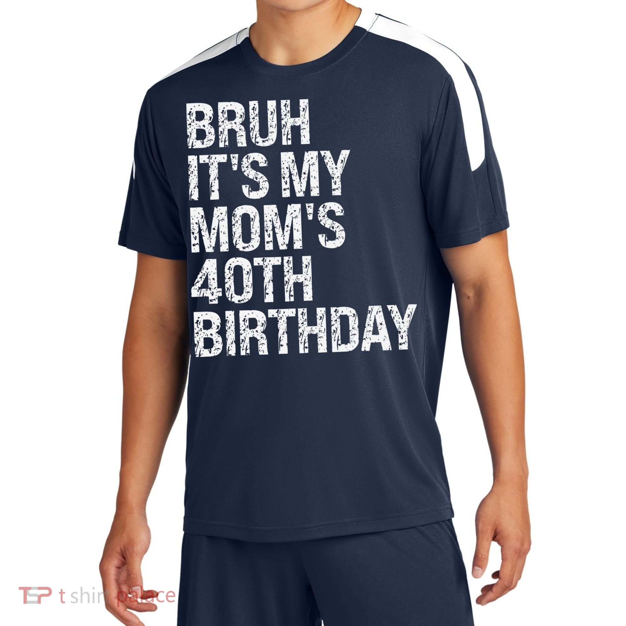 Bruh ItS My Queen MomS 40th Birthday Omg Crown Happy Funny Sport-Tek Competitor United Soccer Jersey