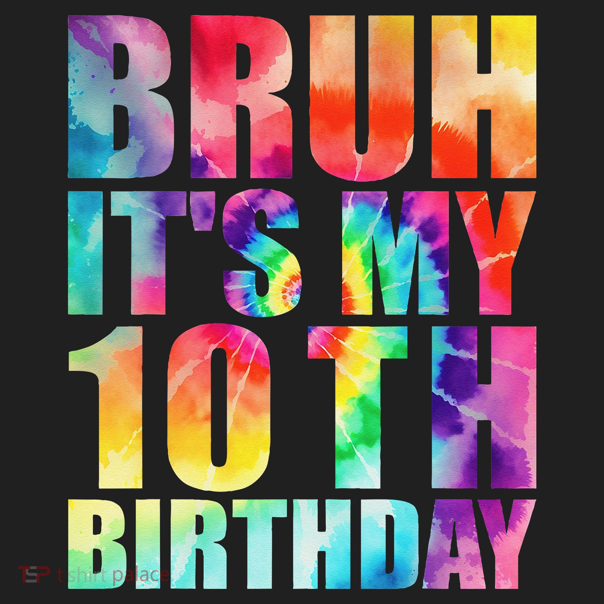 Bruh Its My 10th Birthday 10 Year Old Tie Dye 10th Birthday Beanie