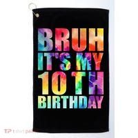 Bruh Its My 10th Birthday 10 Year Old Tie Dye 10th Birthday Golf Towel thumb 0