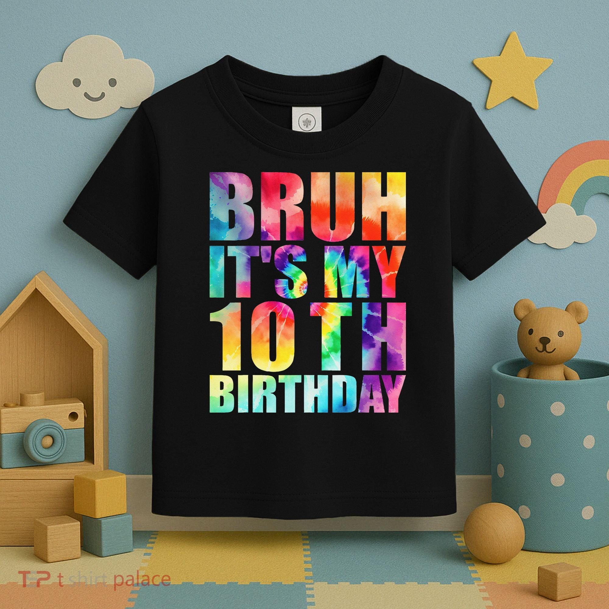 Bruh Its My 10th Birthday 10 Year Old Tie Dye 10th Birthday Toddler T-Shirt
