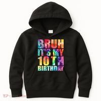 Bruh Its My 10th Birthday 10 Year Old Tie Dye 10th Birthday Kids Hoodie thumb 0