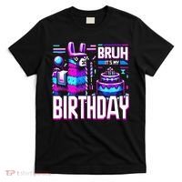 Bruh Its My Birthday Llama Pinata Family Party Bday T-Shirt thumb 0