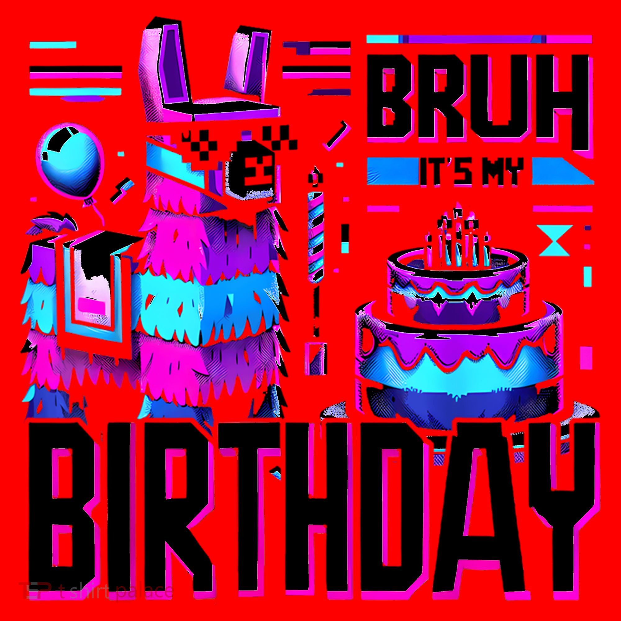 Bruh Its My Birthday Llama Pinata Family Party Bday Santa Hat