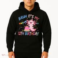 Bruh It's My 12th Birthday Axolotl 12 Year Old Hoodie thumb 2