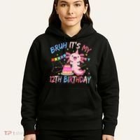 Bruh It's My 12th Birthday Axolotl 12 Year Old Hoodie thumb 5