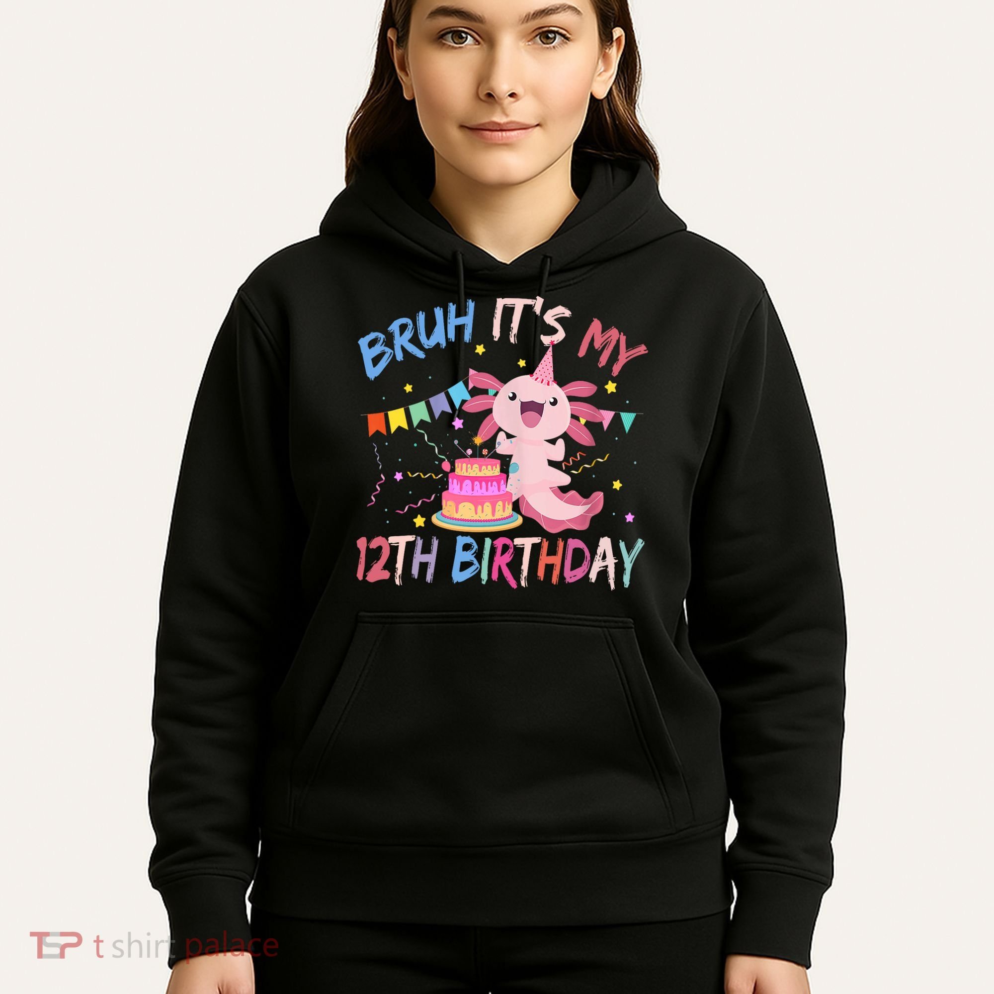 Bruh It's My 12th Birthday Axolotl 12 Year Old Hoodie