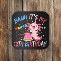 Bruh It's My 12th Birthday Axolotl 12 Year Old Coaster thumb 0